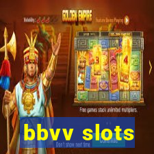 bbvv slots